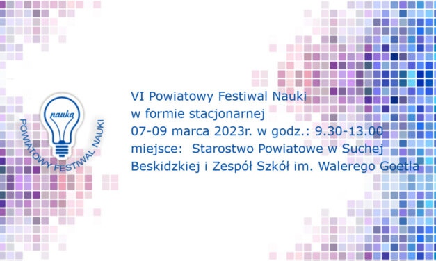 VI Powiatowy Festiwal Nauki